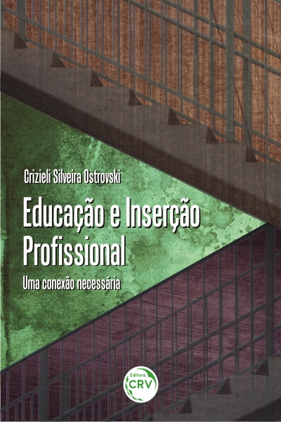 Capa do livro: EDUCAÇÃO E INSERÇÃO PROFISSIONAL: <br>uma conexão necessária