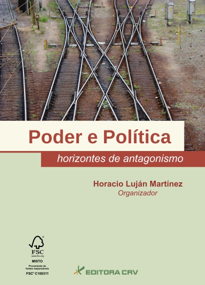 Capa do livro: PODER E POLÍTICA:<BR>horizontes de antagonismo