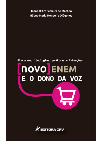 Capa do livro: (NOVO) ENEM E O DONO DA VOZ: <br>discursos, ideologias, práticas e intenções