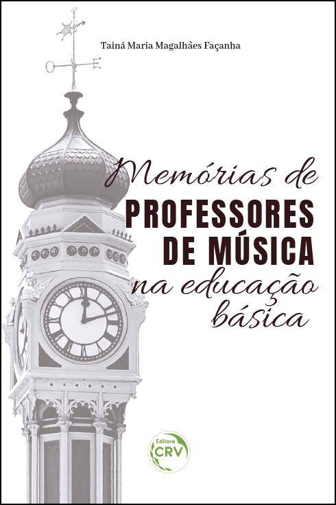Capa do livro: MEMÓRIAS DE PROFESSORES DE MÚSICA NA EDUCAÇÃO BÁSICA