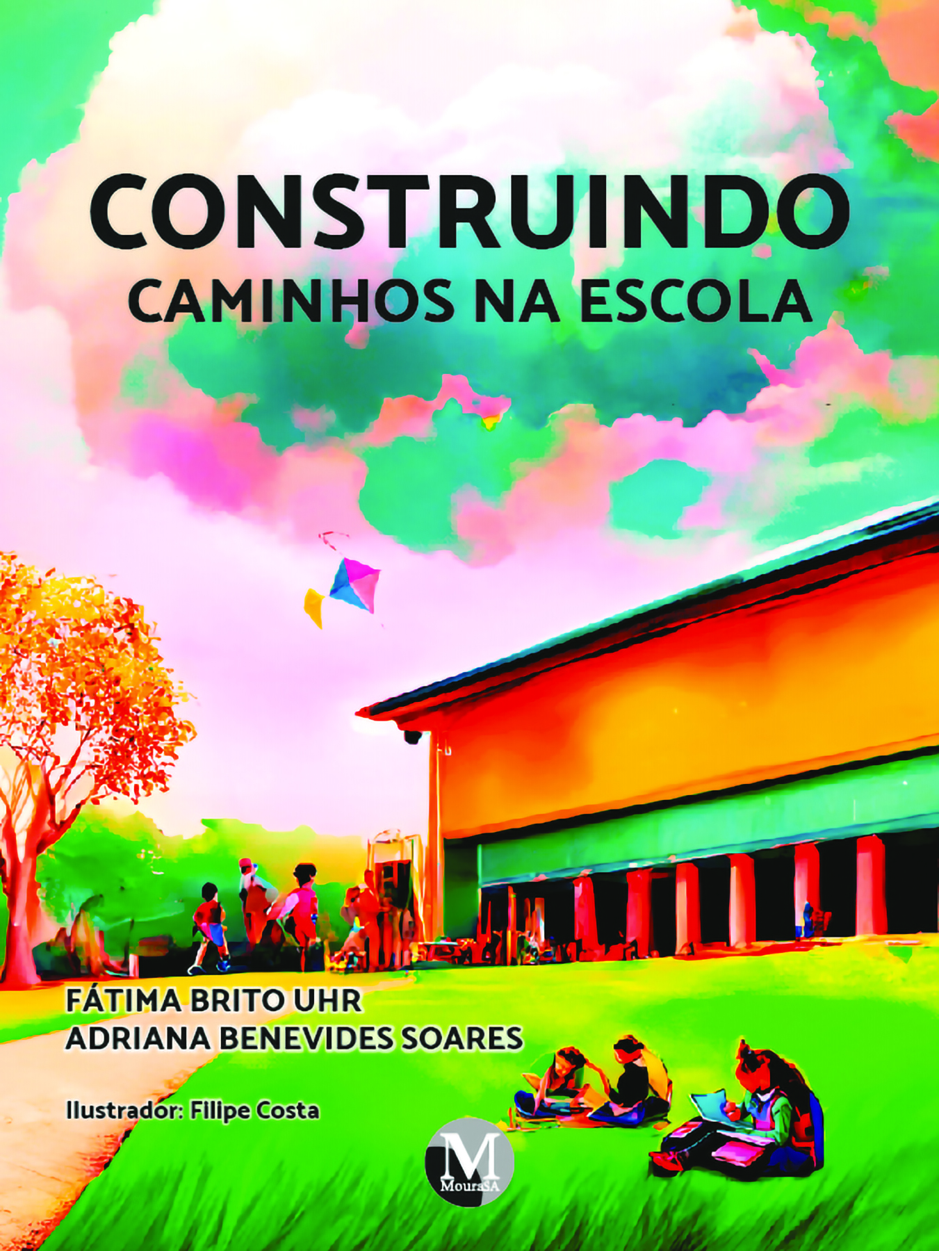 Capa do livro: Construindo caminhos na escola