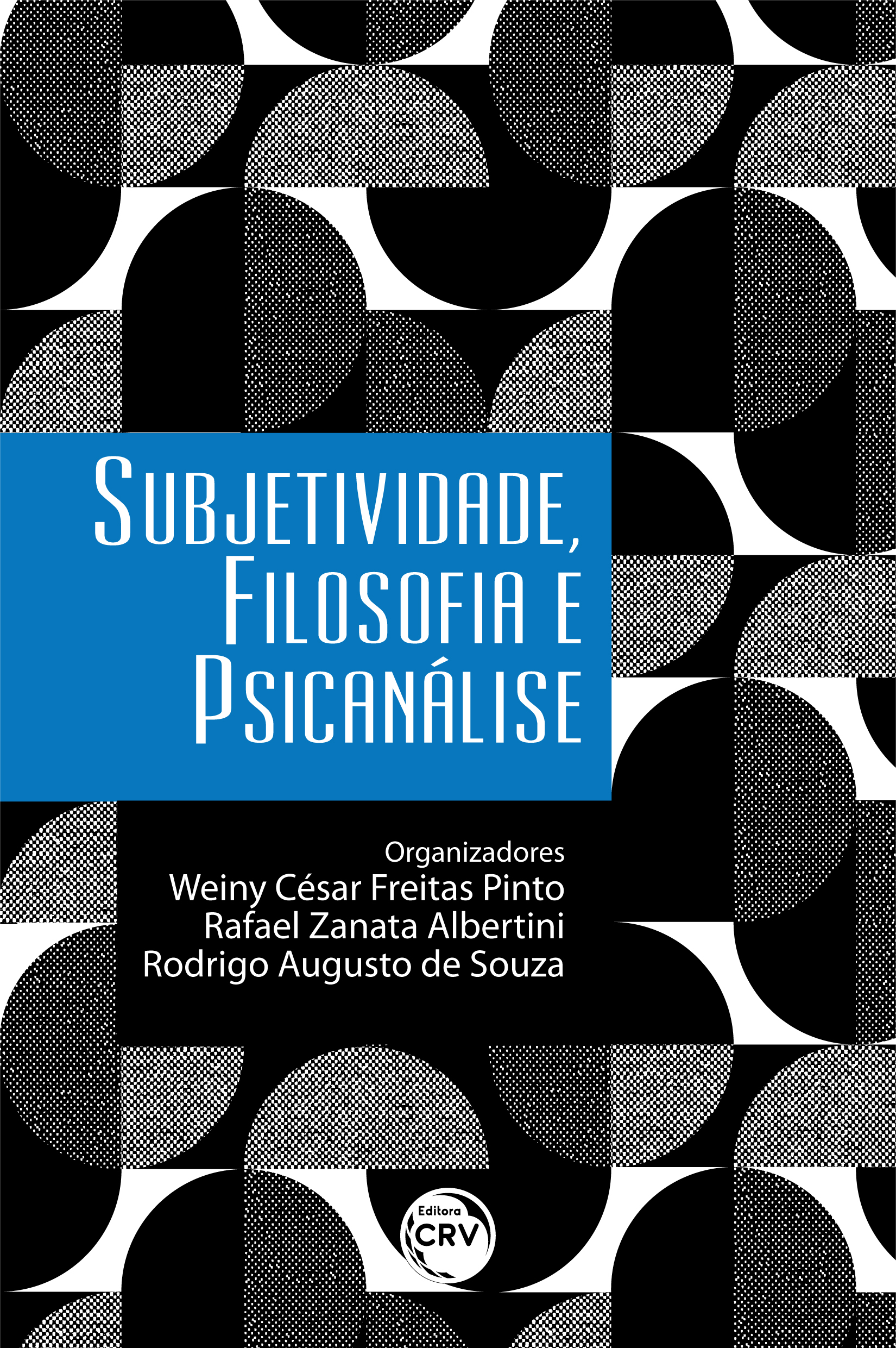 Capa do livro: SUBJETIVIDADE, FILOSOFIA E PSICANÁLISE