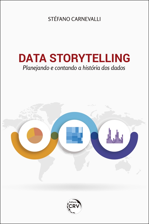 Capa do livro: DATA STORYTELLING: <br>Planejando e contando a história dos dados