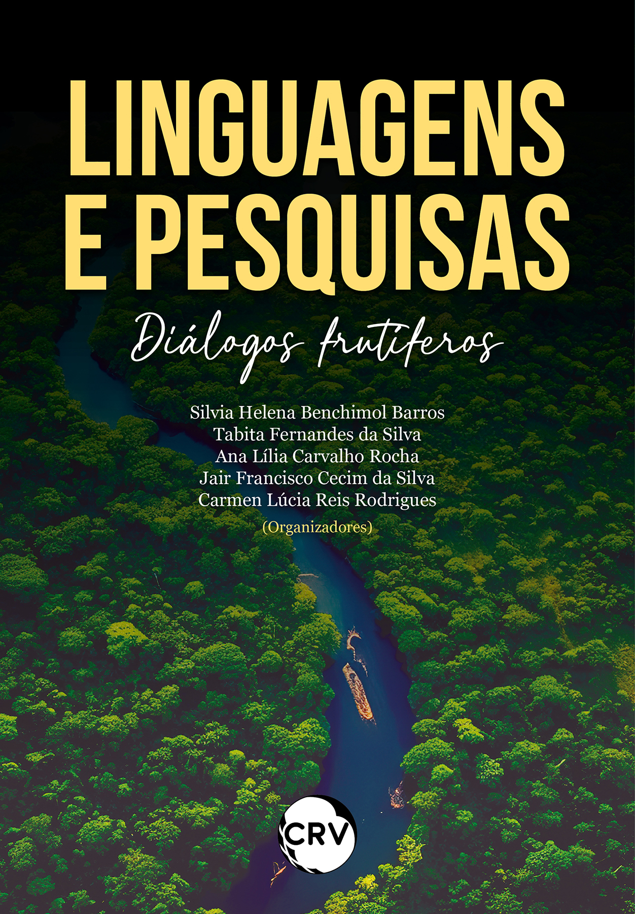 Capa do livro: Linguagens e pesquisas:<br>Diálogos frutíferos