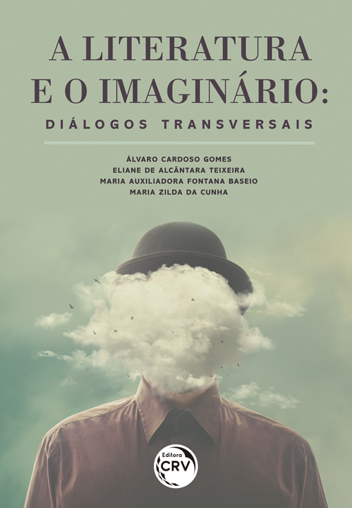 Capa do livro: A LITERATURA E O IMAGINÁRIO:<br>diálogos transversais