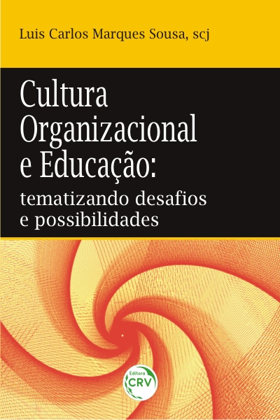 Capa do livro: CULTURA ORGANIZACIONAL E EDUCAÇÃO: <br>tematizando desafios e possibilidades