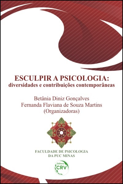 Capa do livro: ESCULPIR A PSICOLOGIA:<br> diversidades e contribuições contemporâneas