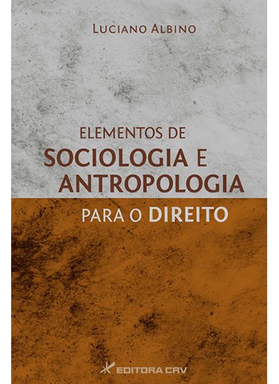 Capa do livro: ELEMENTOS DE SOCIOLOGIA E ANTROPOLOGIA PARA O DIREITO