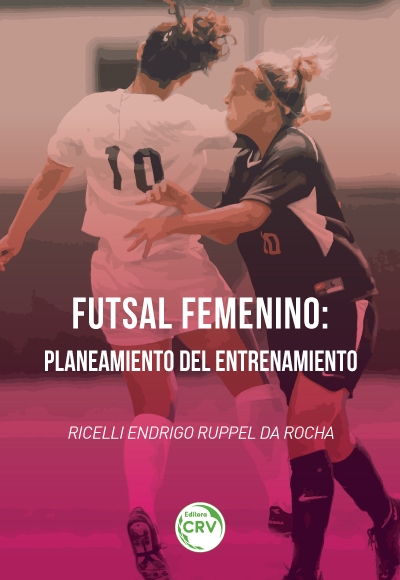 Capa do livro: FUTSAL FEMININO:<br>periodizacion y planeamento del entrenamiento