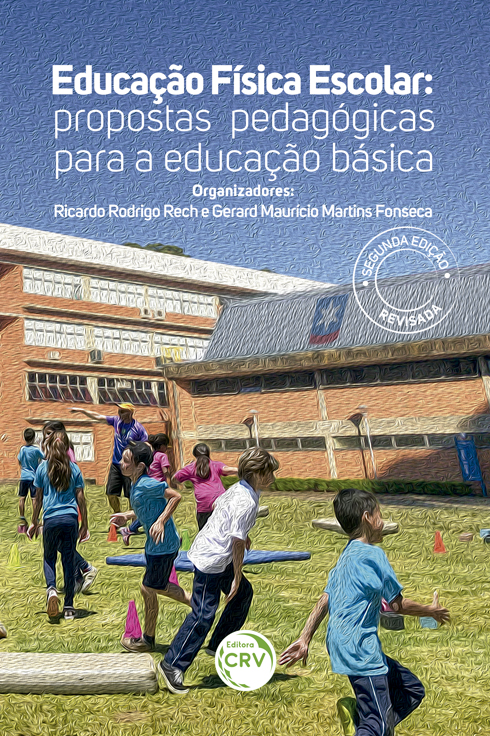 Capa do livro: EDUCAÇÃO FÍSICA ESCOLAR:<br> propostas pedagógicas para a educação básica <br>2ª edição revisada