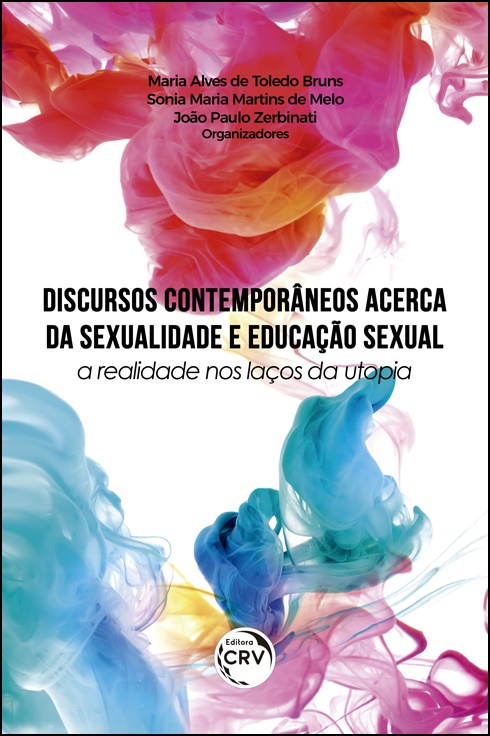 Capa do livro: DISCURSOS CONTEMPORÂNEOS ACERCA DA SEXUALIDADE E EDUCAÇÃO SEXUAL:  <br>a realidade nos laços da utopia