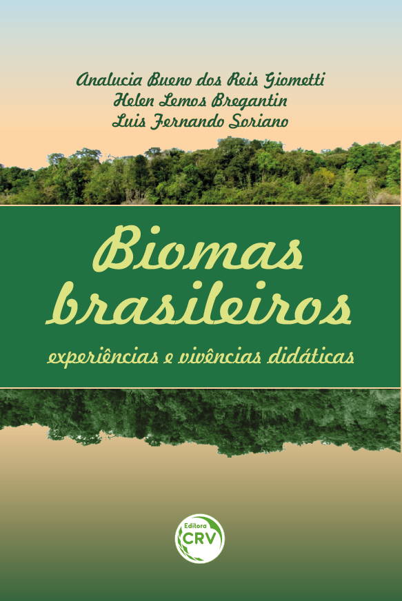 BIOMAS BRASILEIROS:<br> experiências e vivencias didáticas