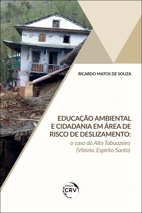 Capa do livro: EDUCAÇÃO AMBIENTAL E CIDADANIA EM ÁREA DE RISCO DE DESLIZAMENTO: <br>o caso do Alto Tabuazeiro (Vitória, Espírito Santo)