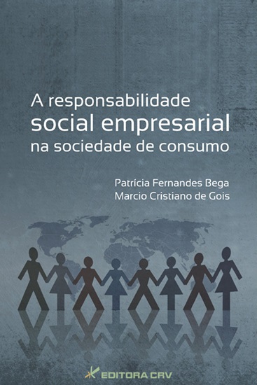 Capa do livro: A RESPONSABILIDADE SOCIAL EMPRESARIAL NA SOCIEDADE DE CONSUMO