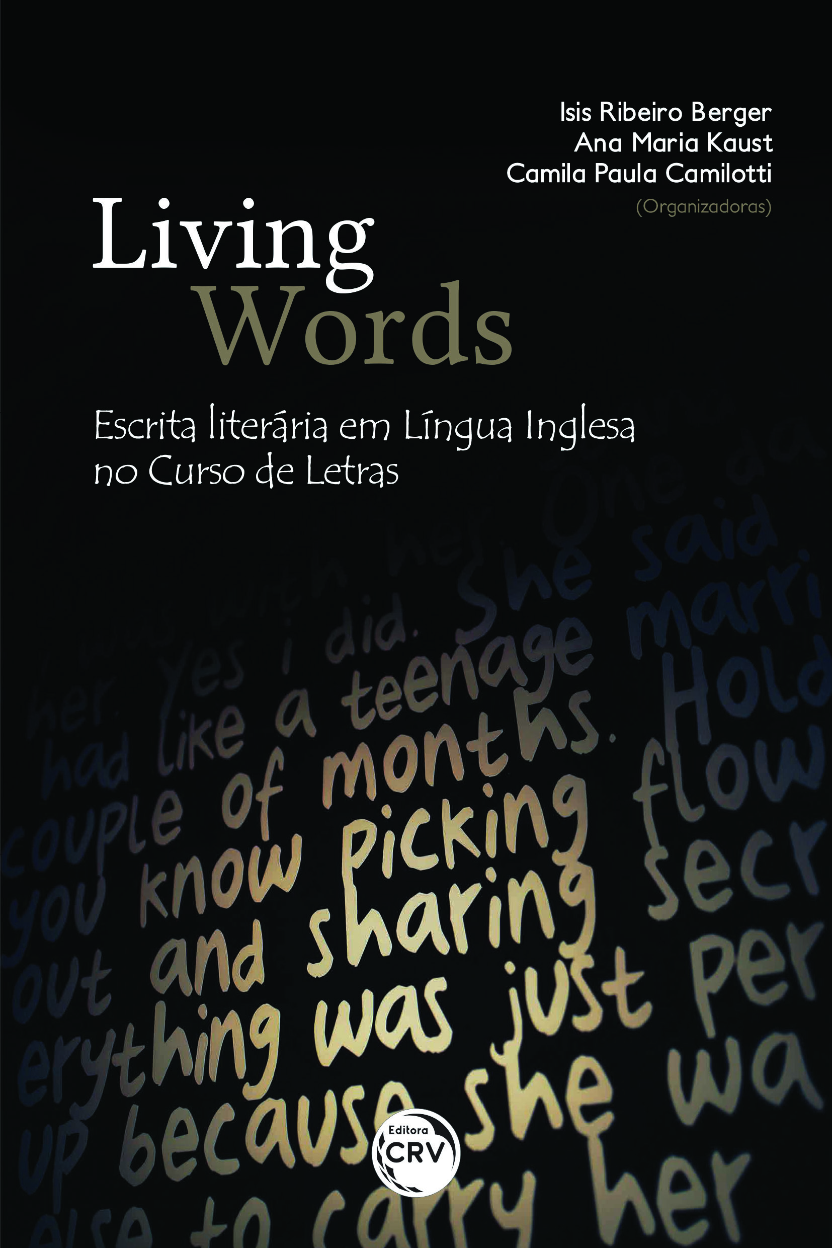 Capa do livro: LIVING WORDS: <br>escrita literária em língua inglesa no Curso de Letras