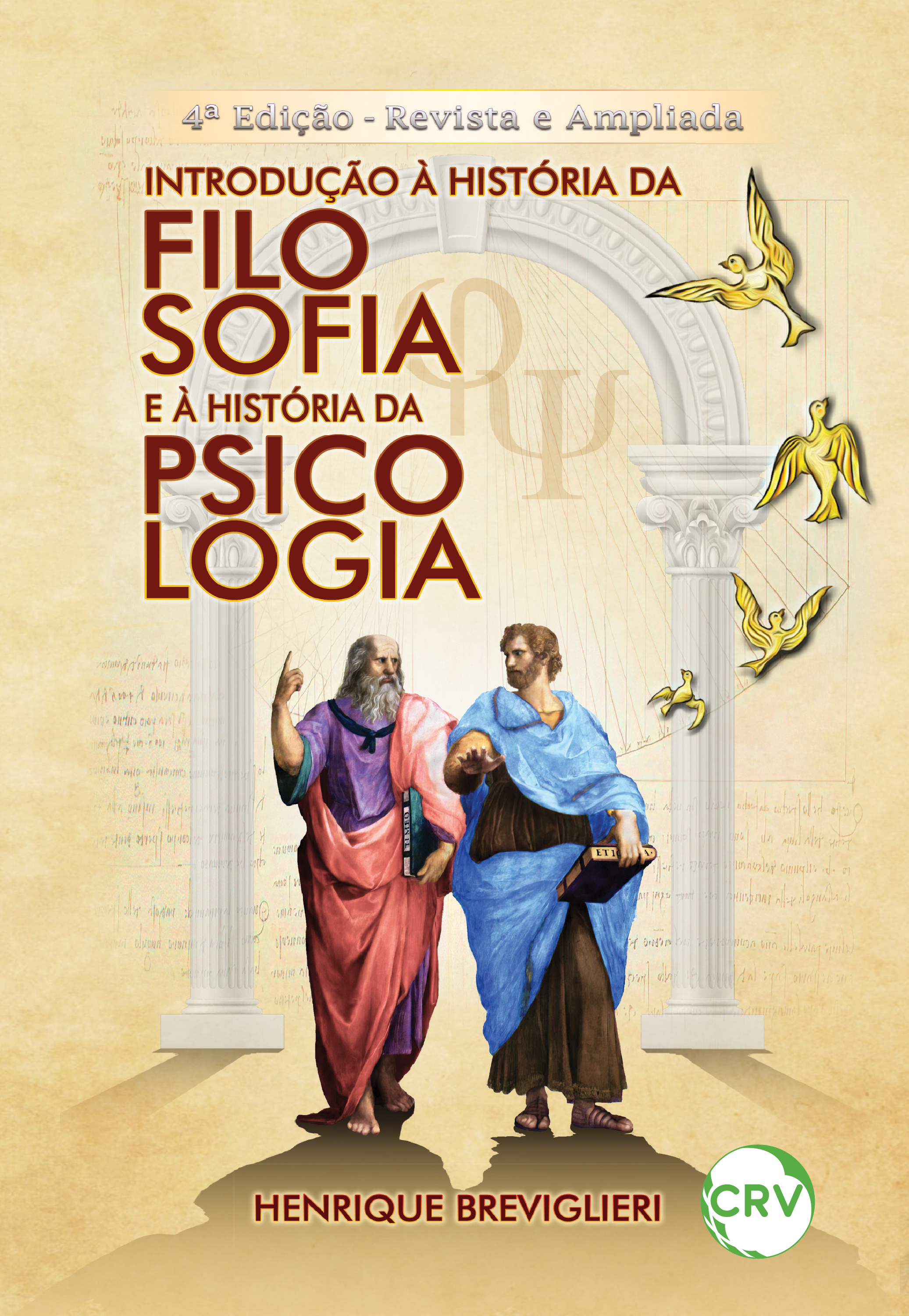 Capa do livro: INTRODUÇÃO À HISTÓRIA DA FILOSOFIA E À HISTÓRIA DA PSICOLOGIA - 4ª Edição