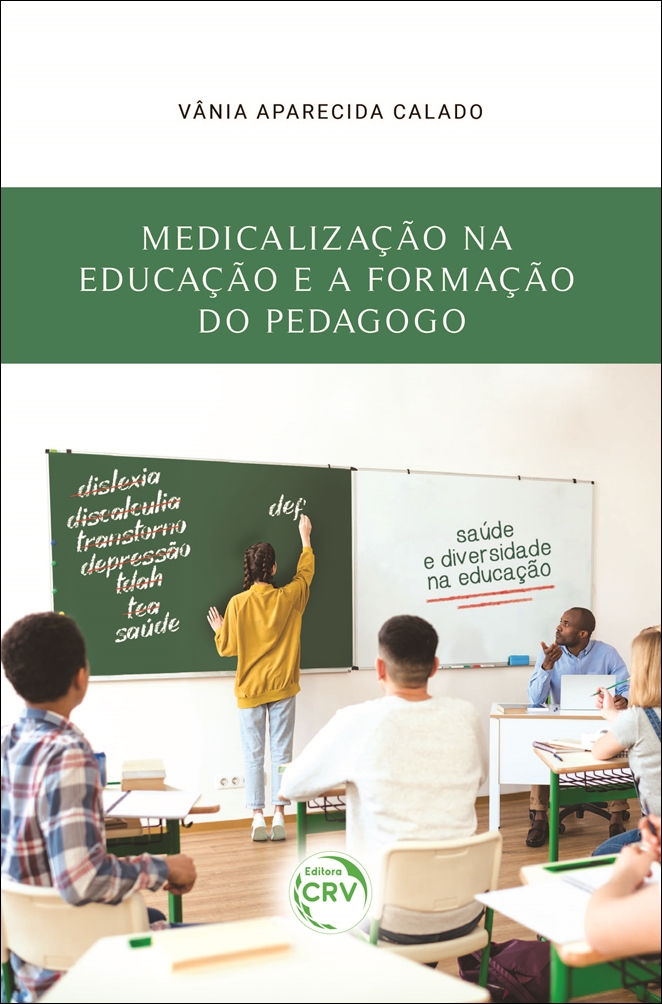 Capa do livro: MEDICALIZAÇÃO NA EDUCAÇÃO E A FORMAÇÃO DO PEDAGOGO