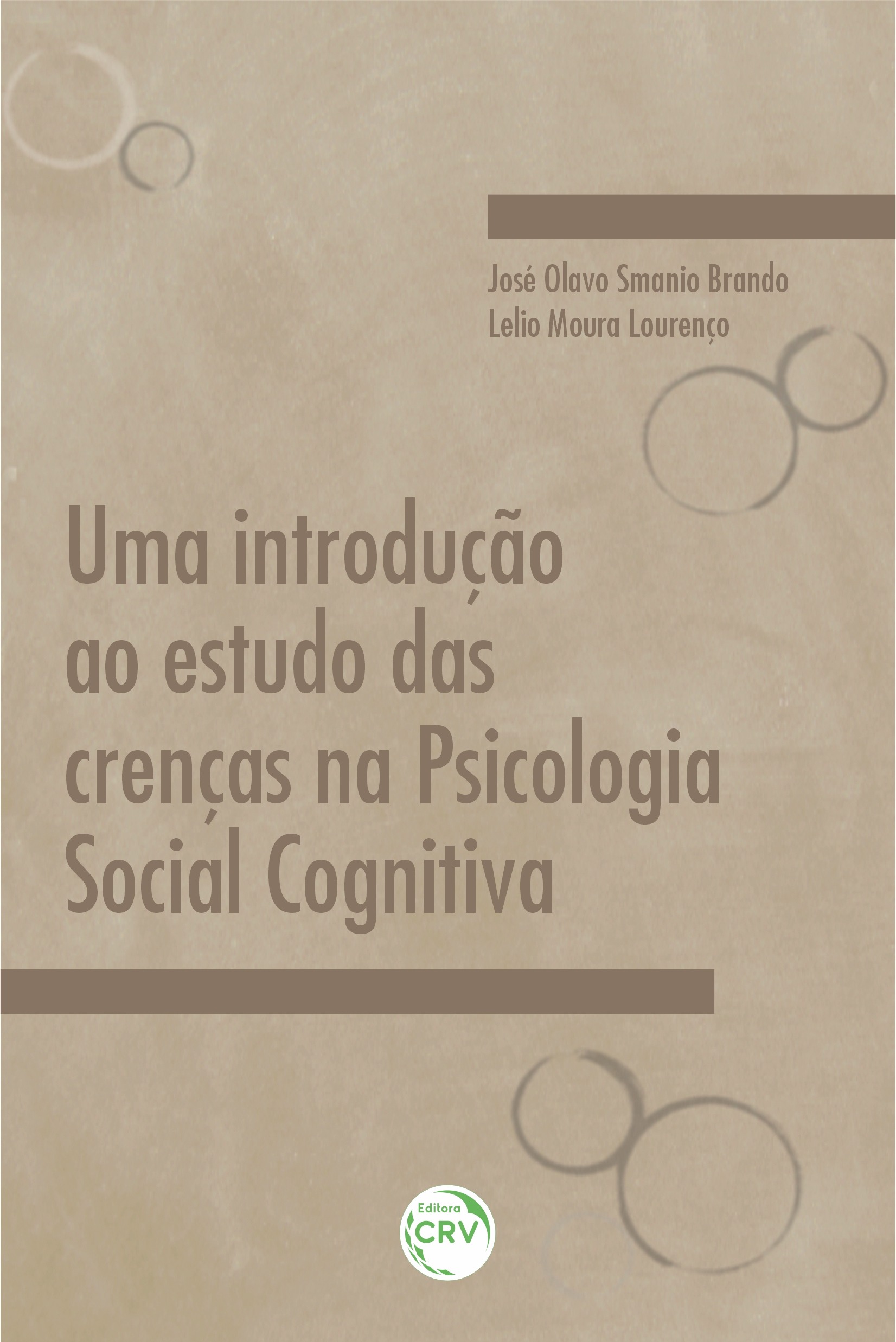 Capa do livro: UMA INTRODUÇÃO AO ESTUDO DAS CRENÇAS NA PSICOLOGIA SOCIAL COGNITIVA