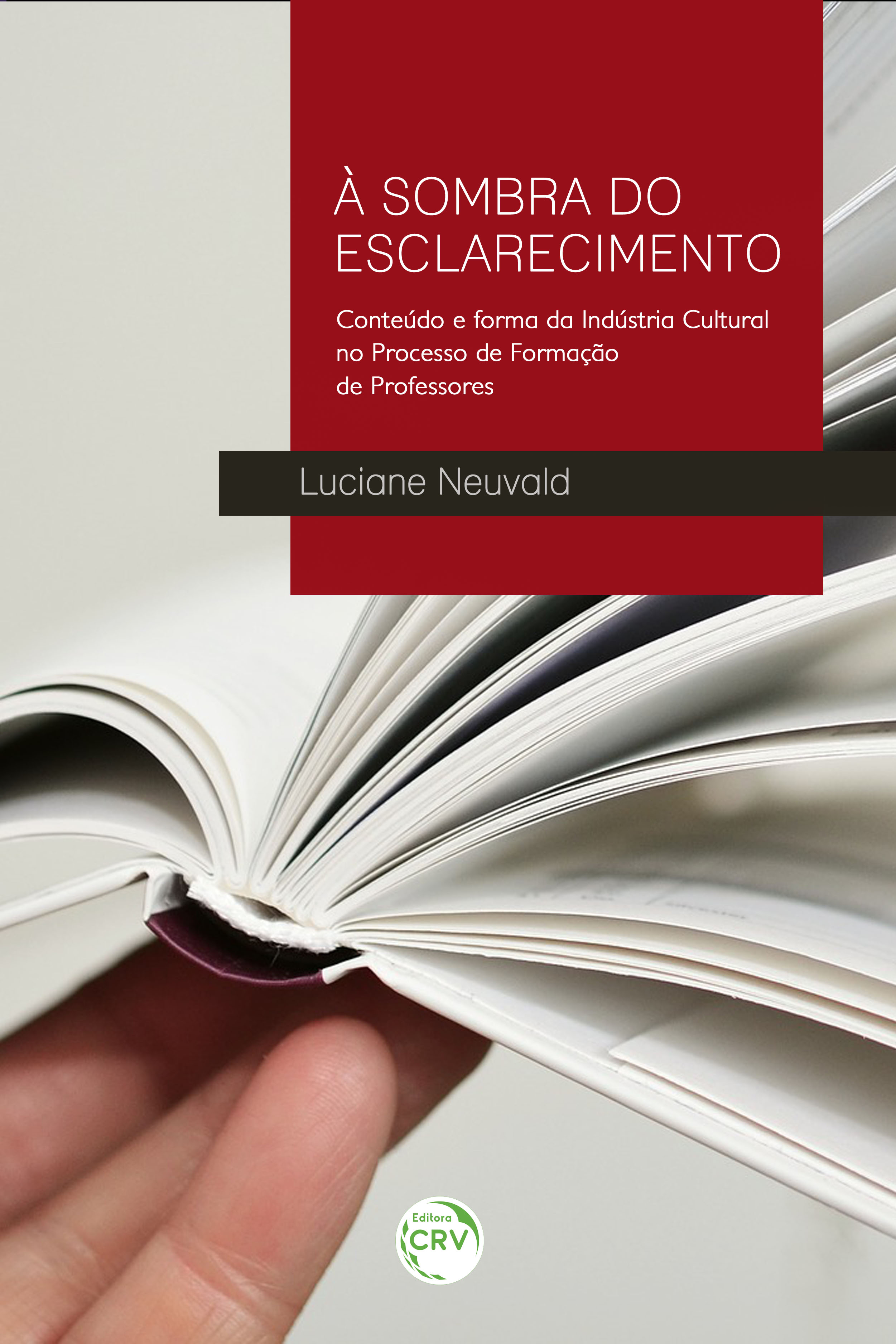 Capa do livro: À SOMBRA DO ESCLARECIMENTO:<br> conteúdo e forma da indústria cultural no processo de formação de professores 