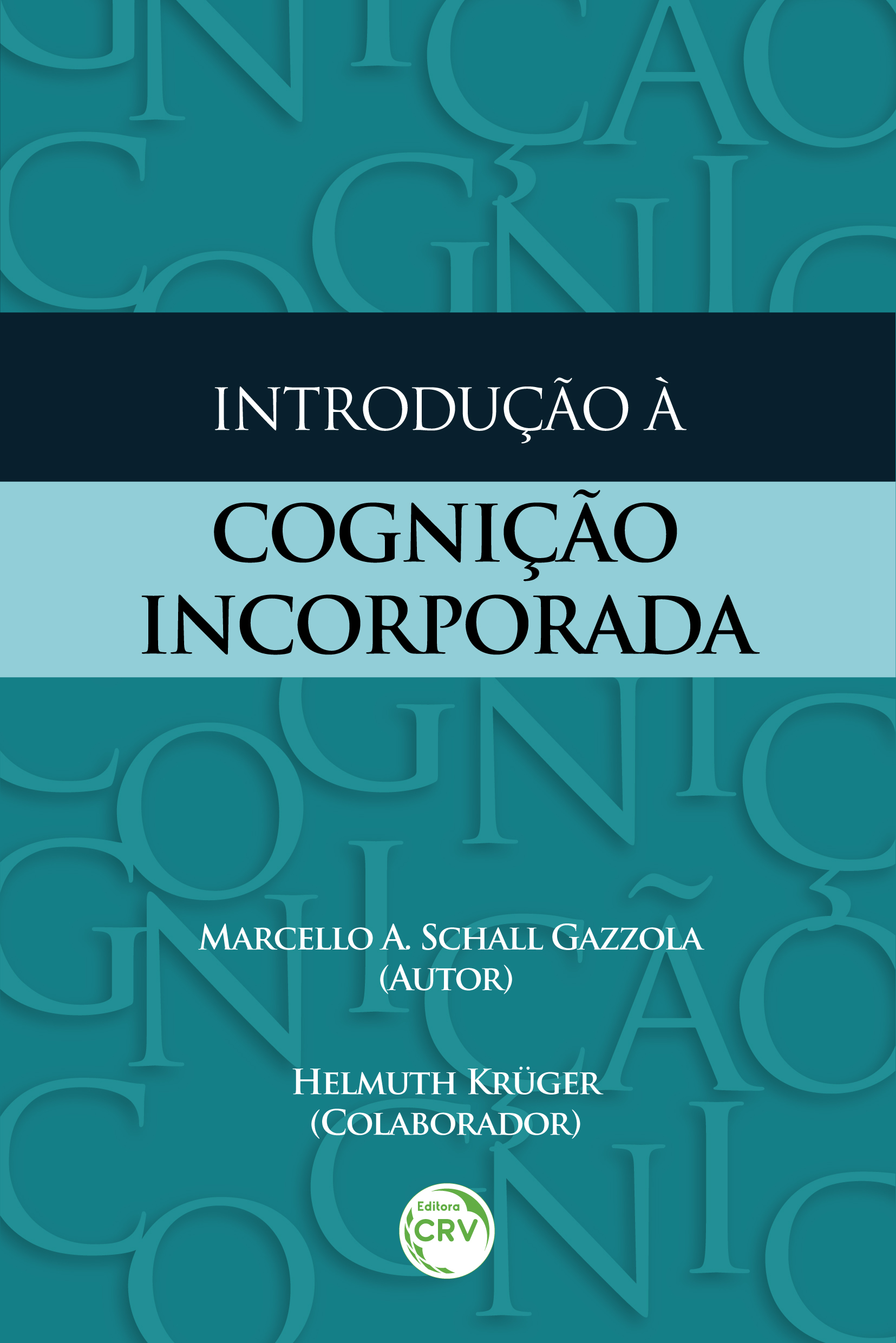 Capa do livro: INTRODUÇÃO À COGNIÇÃO INCORPORADA