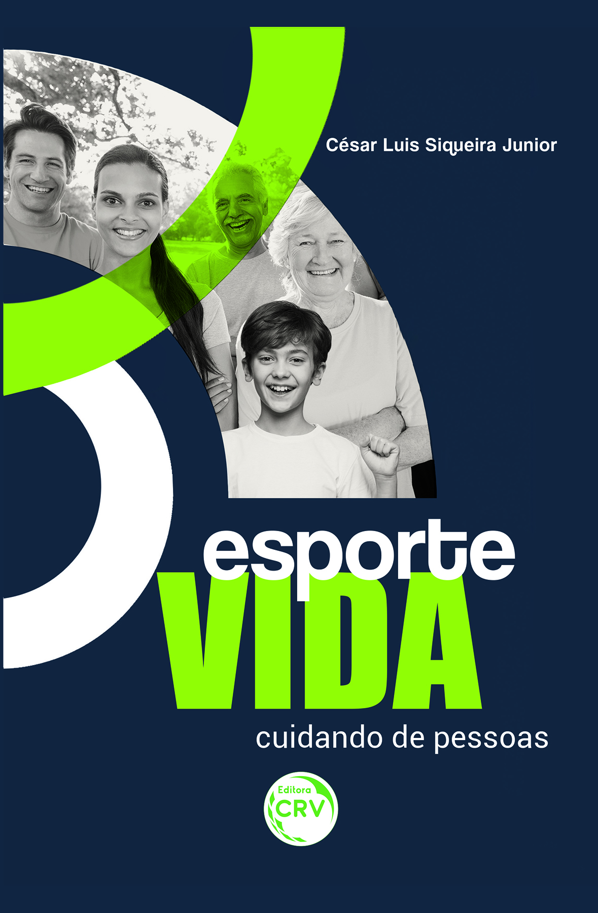 Capa do livro: ESPORTE VIDA:<br>Cuidando de pessoas