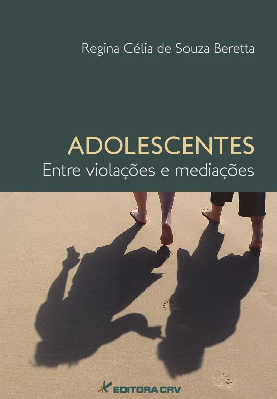 Capa do livro: ADOLESCENTES:<br>entre violações e mediações