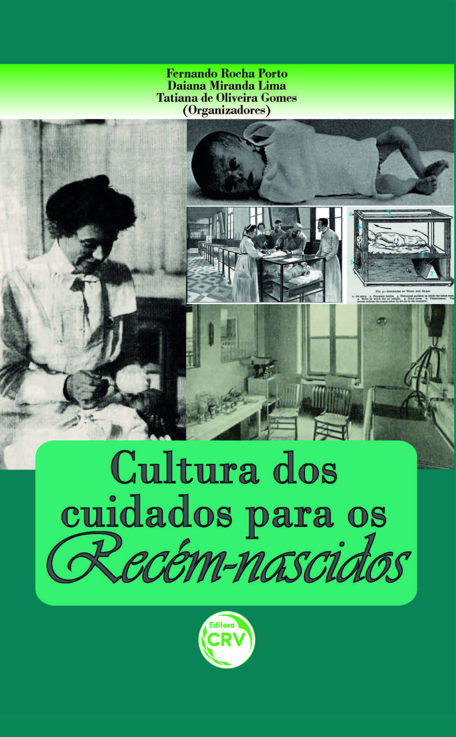 Capa do livro: CULTURA DOS CUIDADOS PARA OS RECÉM-NASCIDOS