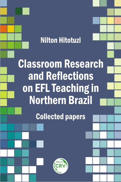 Capa do livro: CLASSROOM RESEARCH AND REFLECTIONS ON EFL TEACHING IN NORTHERN BRAZIL: <br>collected papers