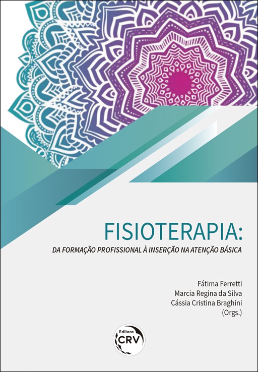 Capa do livro: FISIOTERAPIA: <br>da formação profissional à inserção na atenção básica