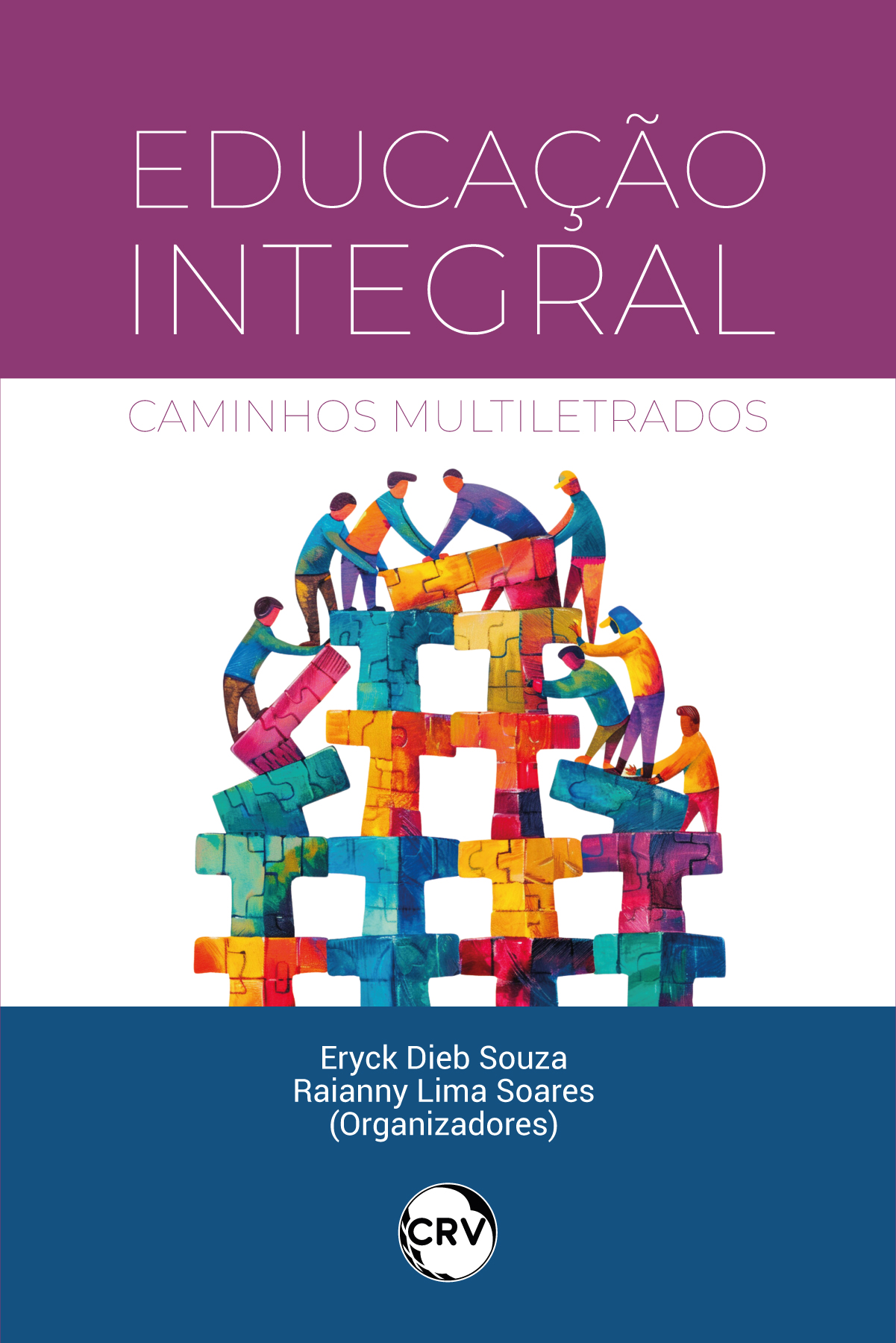 Capa do livro: Educação integral: <br>Caminhos Multiletrados