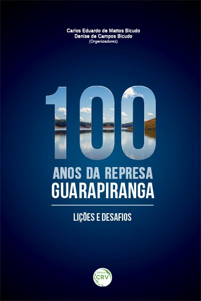 Capa do livro: 100 ANOS DA REPRESA GUARAPIRANGA:<br> lições e desafios