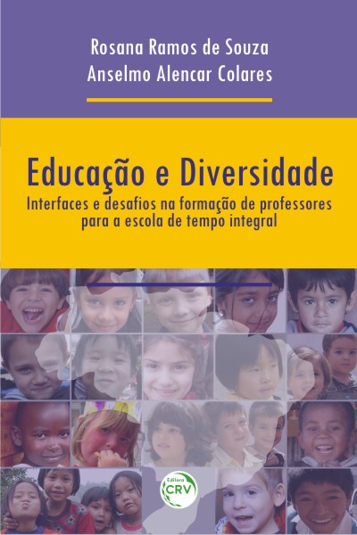 Capa do livro: EDUCAÇÃO E DIVERSIDADE:<br>interfaces e desafios na formação de professores para a escola de tempo integral