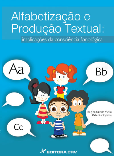 Capa do livro: ALFABETIZAÇÃO E PRODUÇÃO TEXTUAL: <br>implicações da consciência fonológica