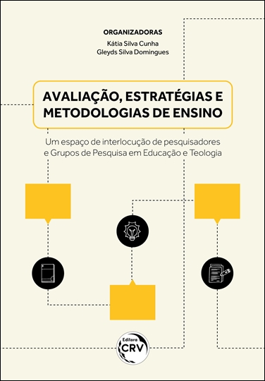 Capa do livro: AVALIAÇÃO, ESTRATÉGIAS E METODOLOGIAS DE ENSINO<br>Um espaço de interlocução de pesquisadores e Grupos de Pesquisa em Educação e Teologia
