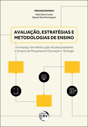 Capa do livro: AVALIAÇÃO, ESTRATÉGIAS E METODOLOGIAS DE ENSINO<br>Um espaço de interlocução de pesquisadores e Grupos de Pesquisa em Educação e Teologia