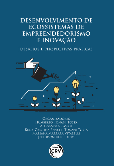 Capa do livro: DESENVOLVIMENTO DE ECOSSISTEMAS DE EMPREENDEDORISMO E INOVAÇÃO:<br>desafios e perspectivas práticas