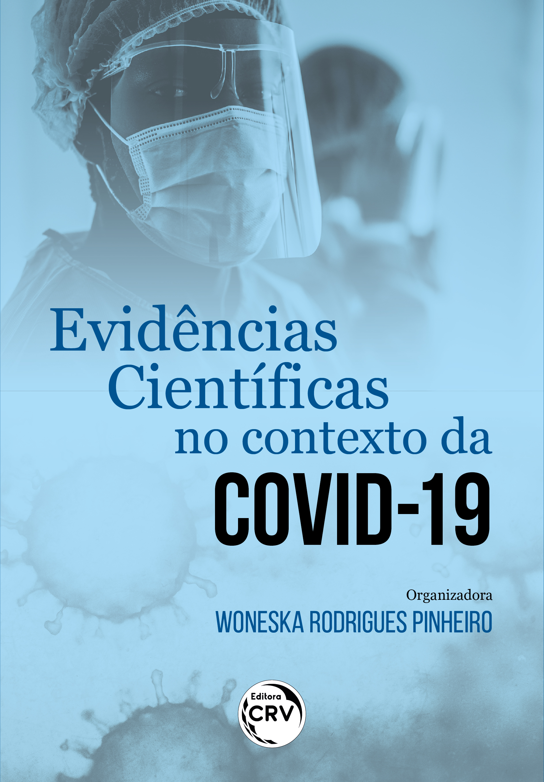 Capa do livro: EVIDÊNCIAS CIENTÍFICAS NO CONTEXTO DA COVID-19