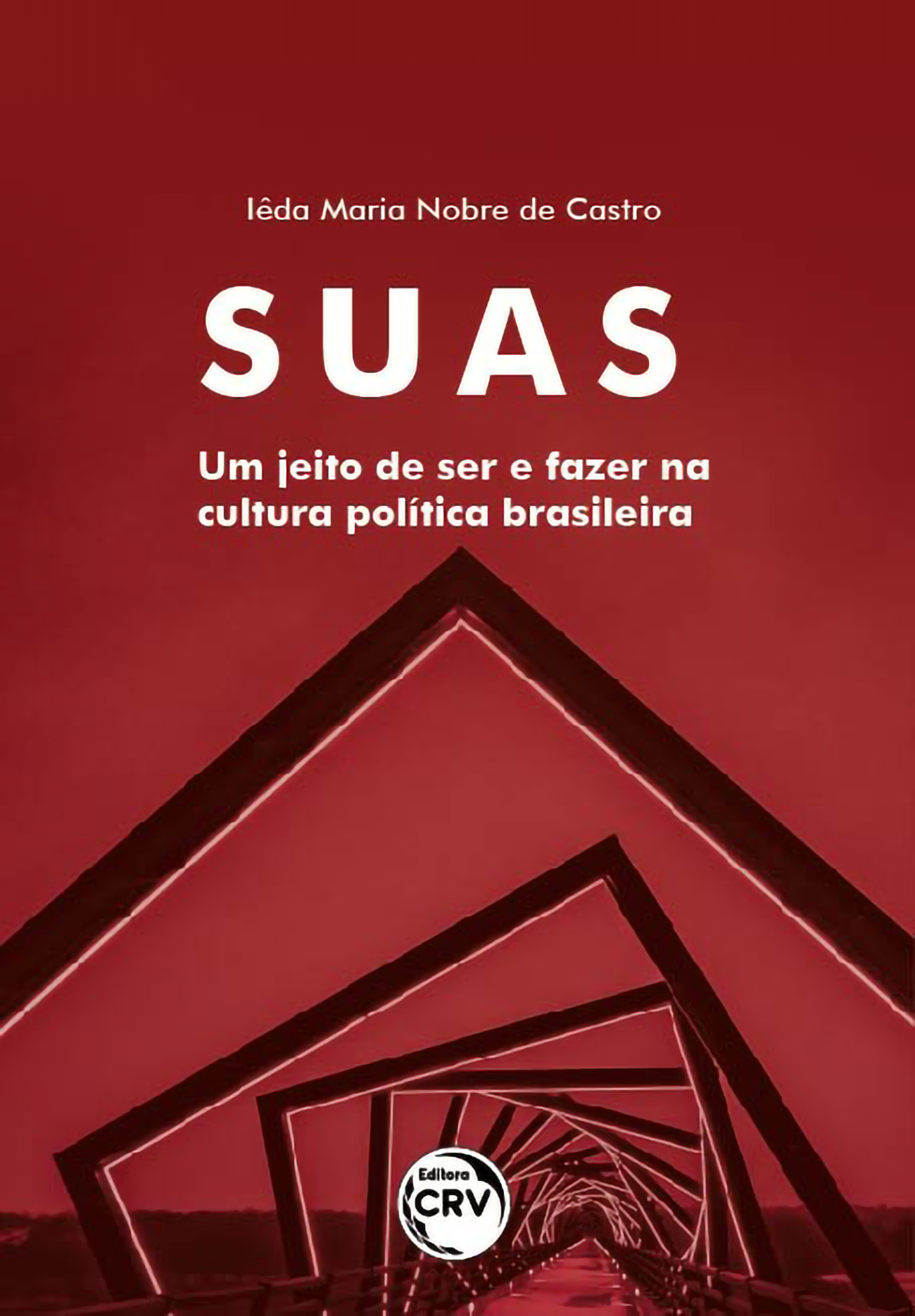 Capa do livro: SUAS:<br> um jeito de ser e fazer na cultura política brasileira