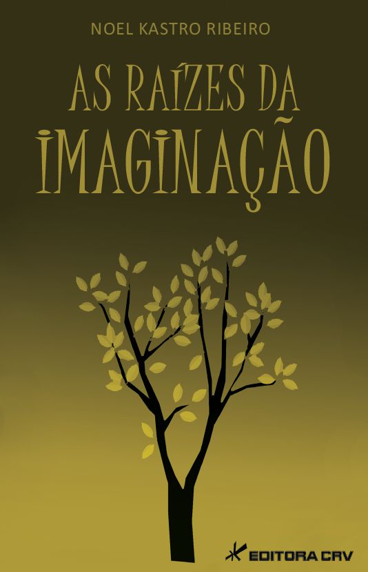 Capa do livro: AS RAÍZES DA IMAGINAÇÃO