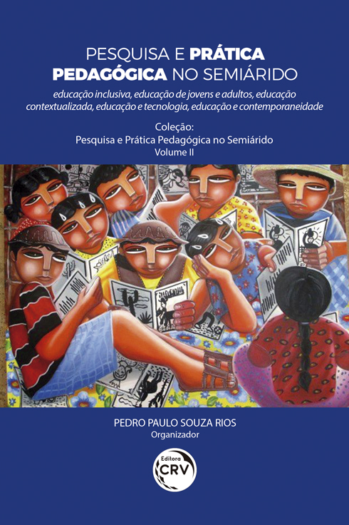 Capa do livro: PESQUISA E PRÁTICA PEDAGÓGICA NO SEMIÁRIDO:<br> educação inclusiva, educação de jovens e adultos, educação contextualizada, educação e tecnologia, educação e contemporaneidade <br> Coleção Pesquisa e Prática Pedagógica no Semiárido - Volume 2