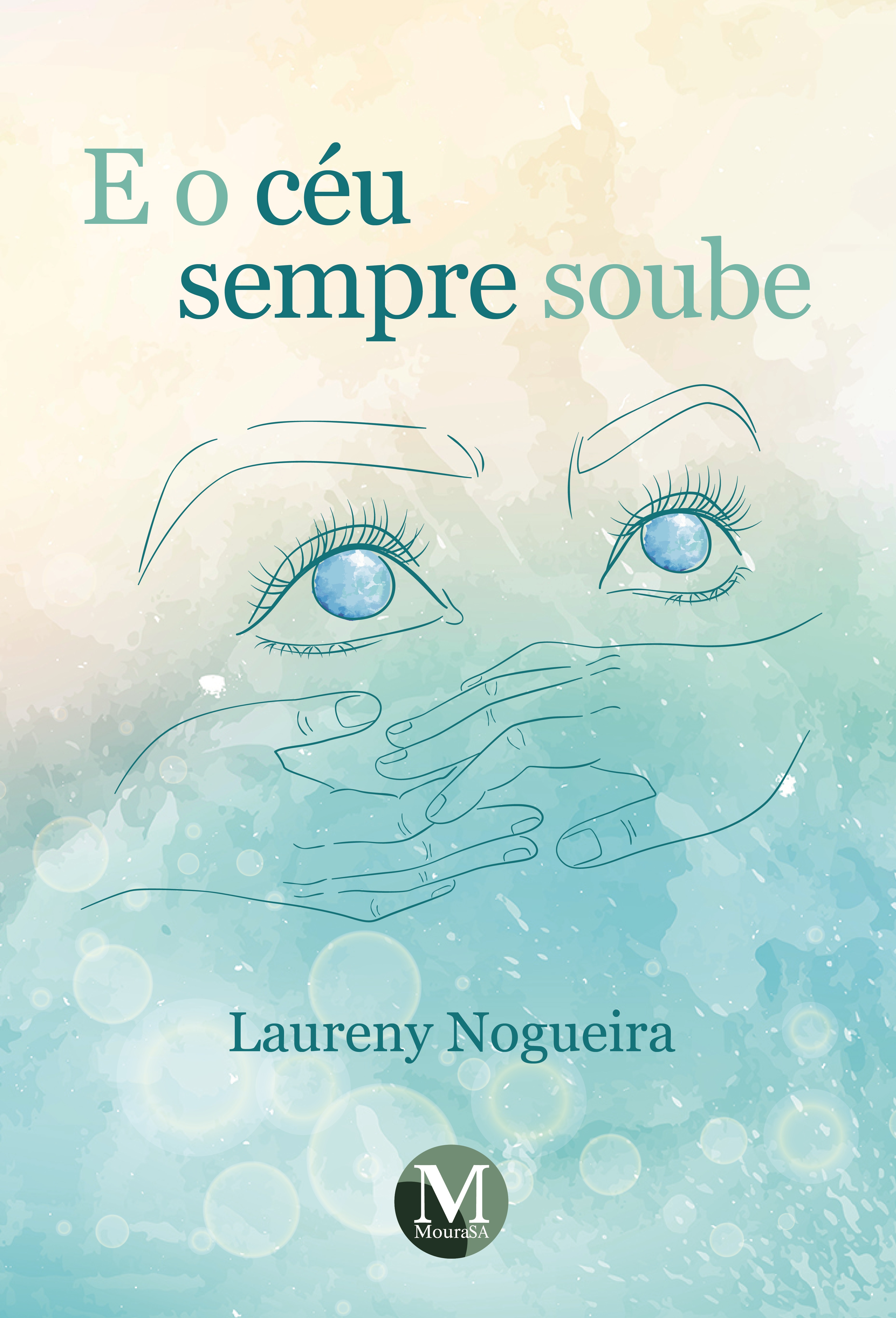 Capa do livro: E O CÉU SEMPRE SOUBE