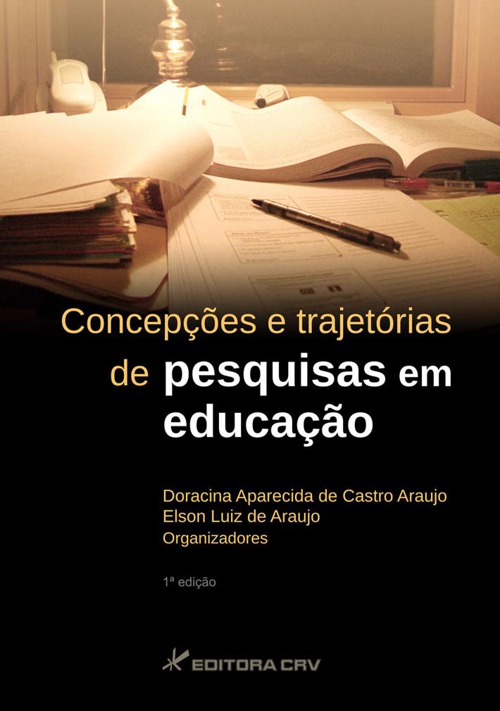 Capa do livro: CONCEPÇÕES E TRAJETÓRIAS DE PESQUISA EM EDUCAÇÃO