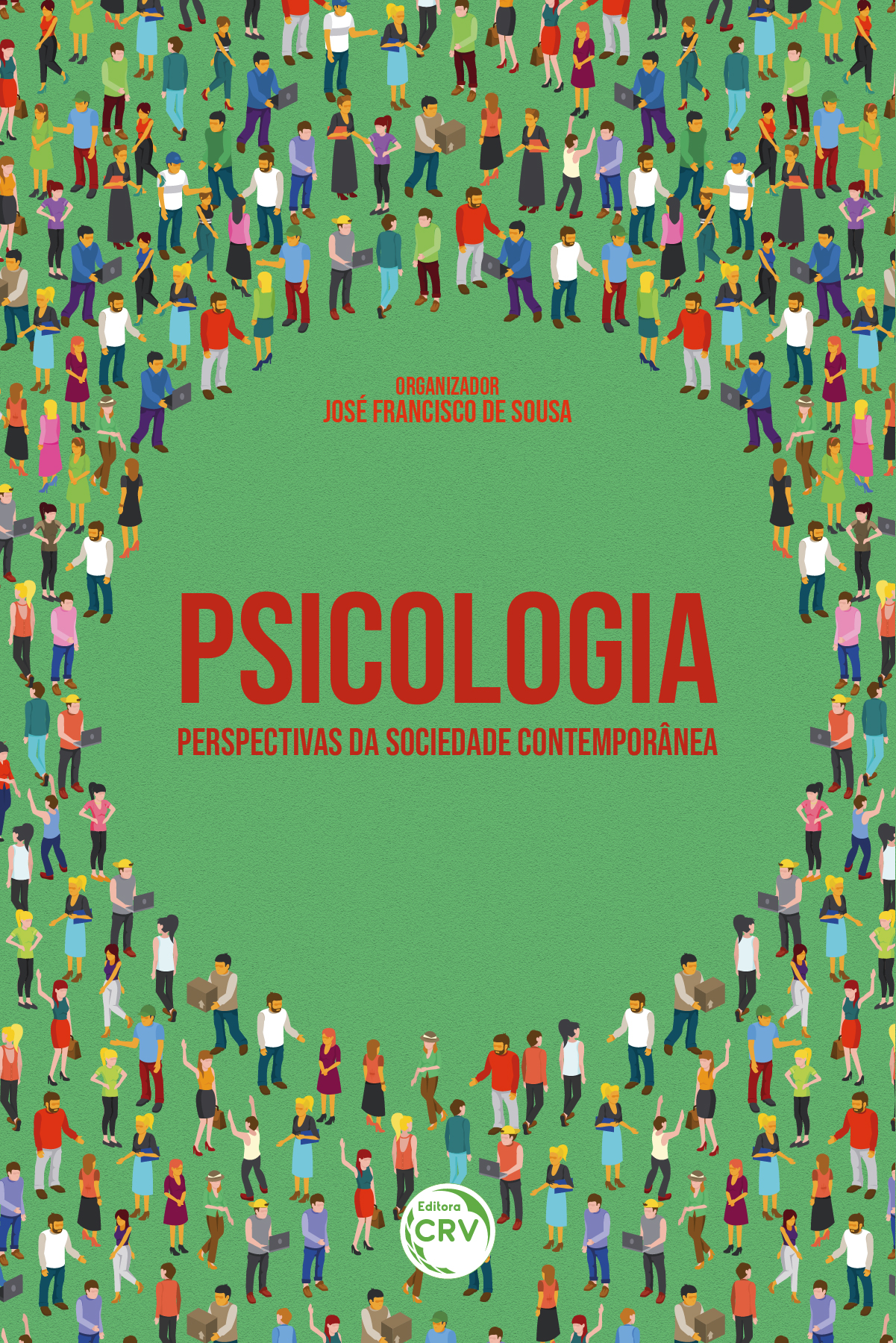 Capa do livro: PSICOLOGIA <BR> PERSPECTIVAS DA SOCIEDADE CONTEMPORÂNEA