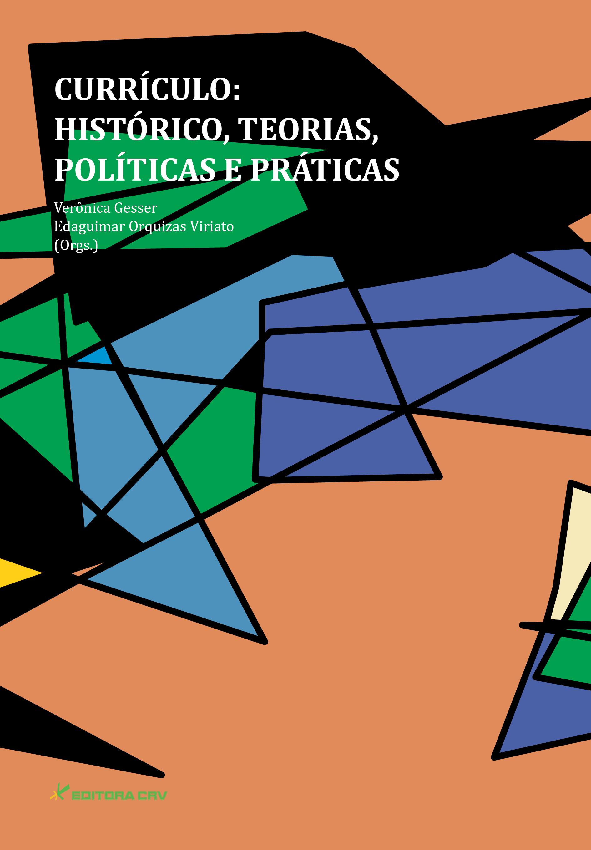 Capa do livro: CURRÍCULO:<BR>histórico, teorias, políticas e práticas