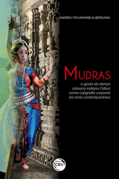 Capa do livro: MUDRAS: <br>o gesto da dança clássica indiana Odissi como caligrafia corporal na cena contemporânea