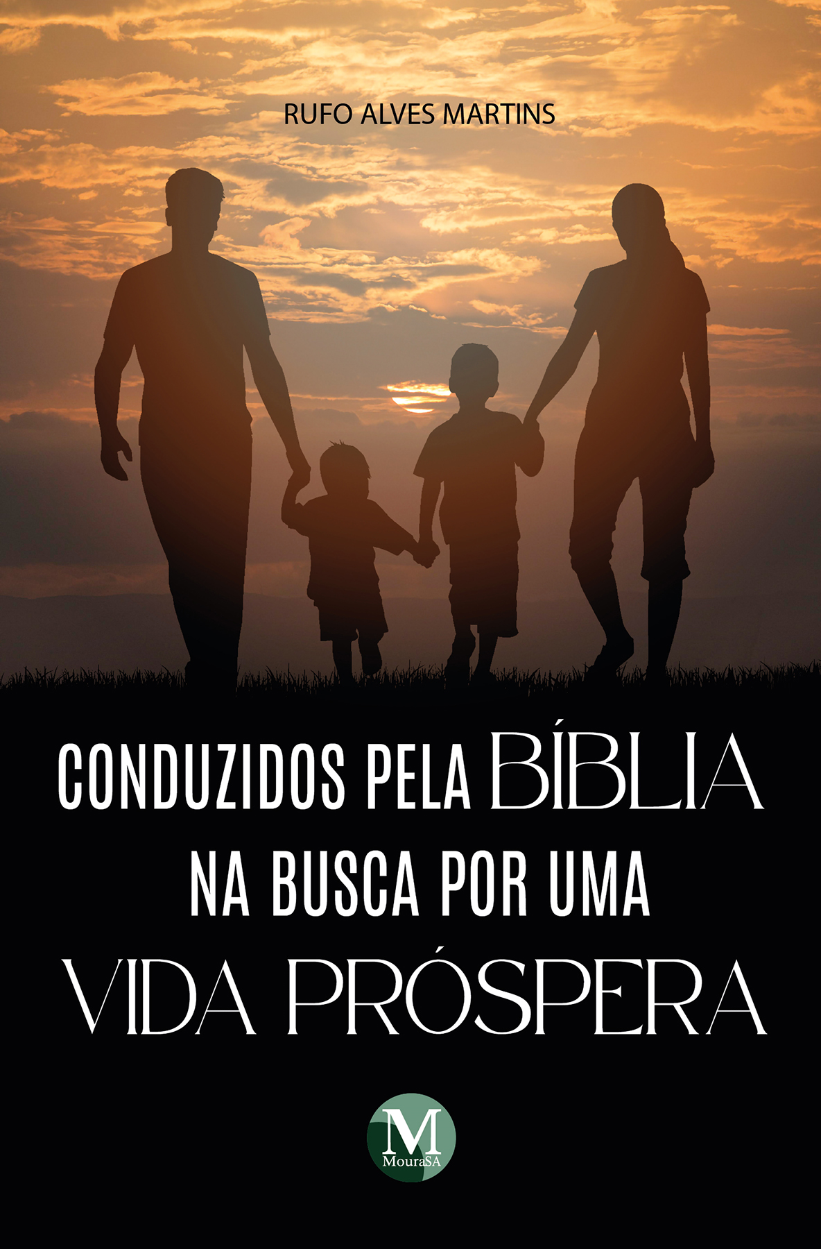 Capa do livro: CONDUZIDOS PELA BÍBLIA NA BUSCA POR UMA VIDA PRÓSPERA