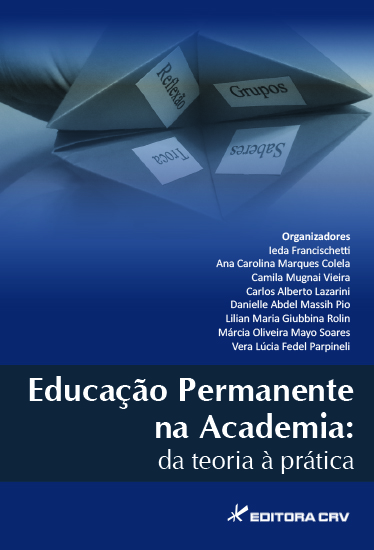 Capa do livro: EDUCAÇÃO PERMANENTE NA ACADEMIA:<BR> da teoria à prática