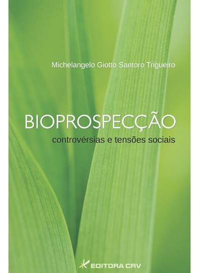 Capa do livro: BIOPROSPECÇÃO:<br> controvérsias e tensões sociais