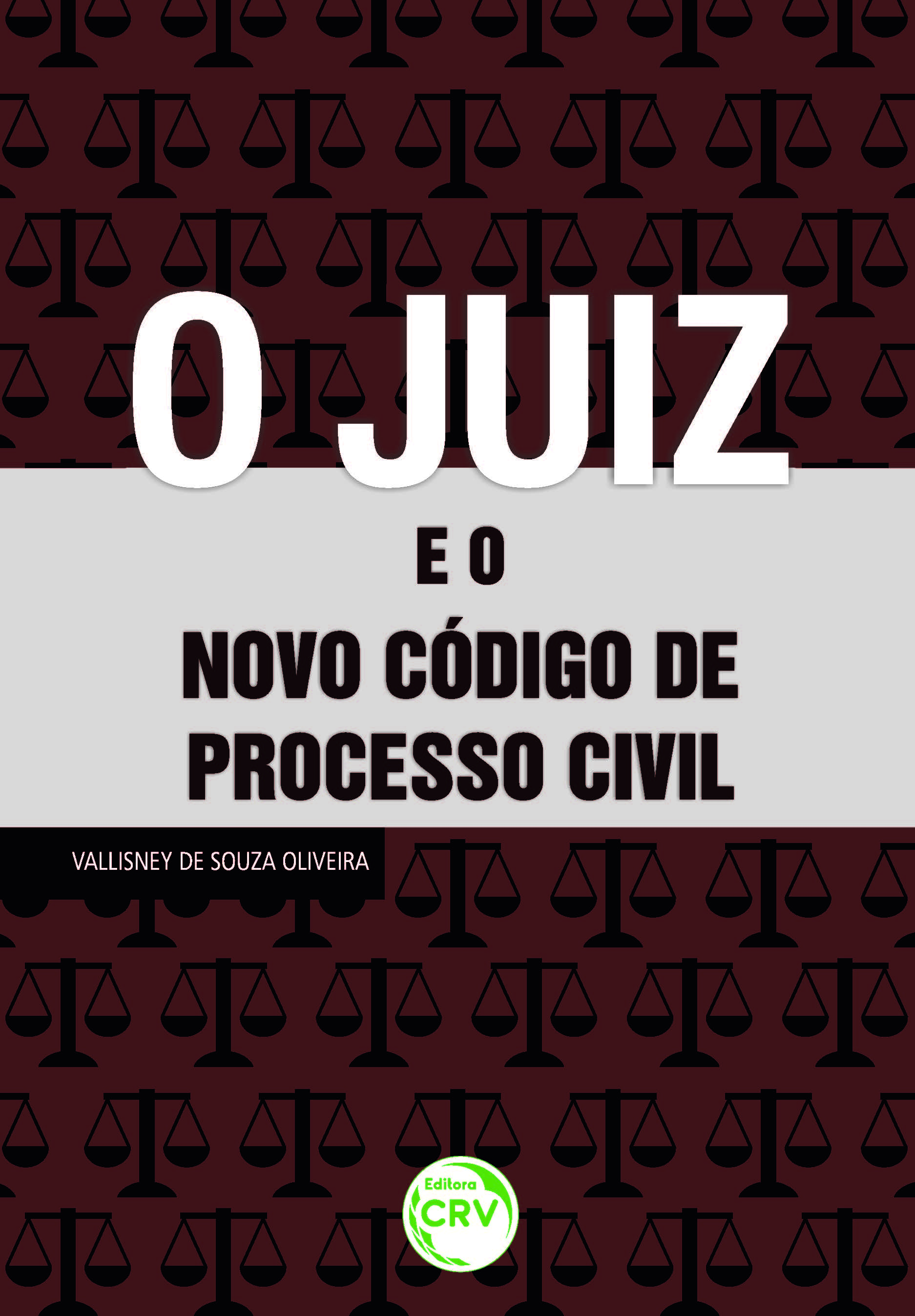 Capa do livro: O JUIZ E O NOVO CÓDIGO DE PROCESSO CIVIL