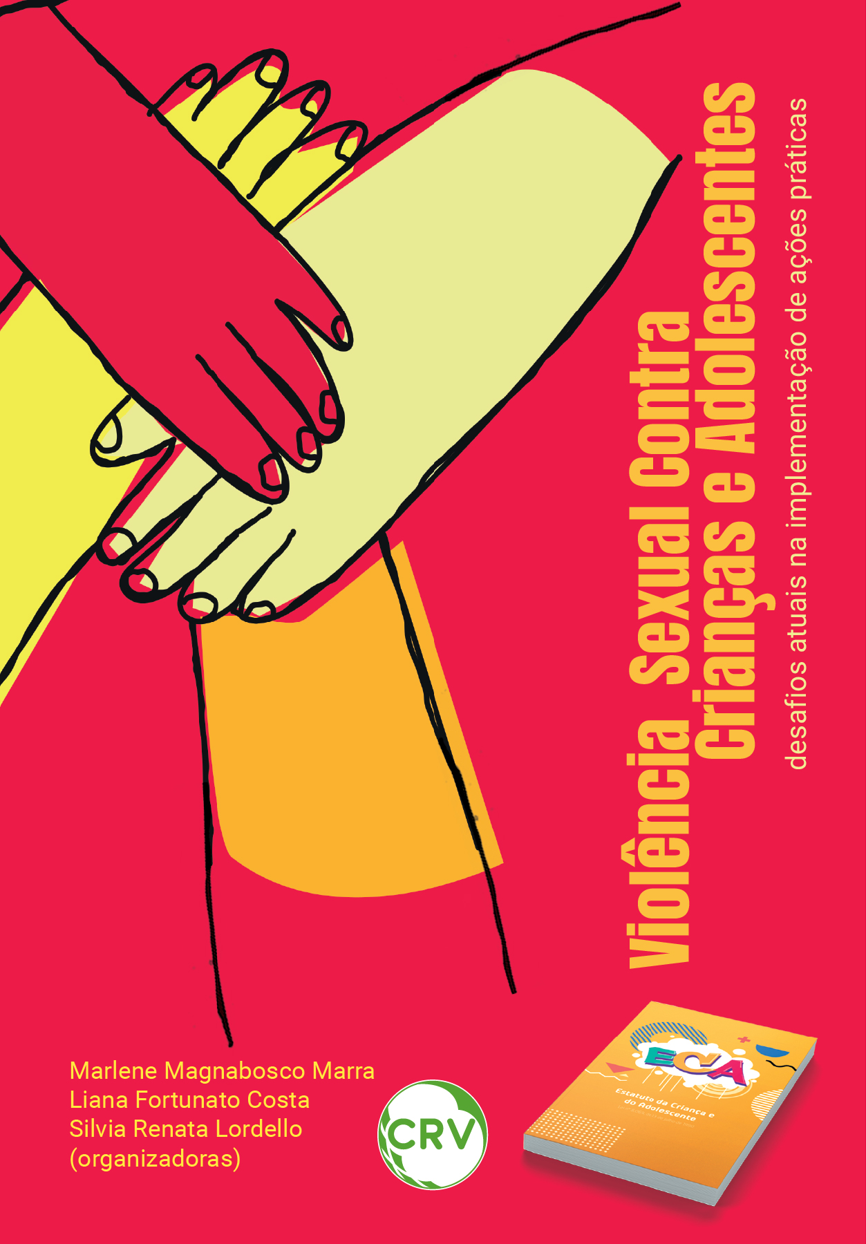Capa do livro: Violência sexual contra crianças e adolescentes: <BR>Desafios atuais na implementação de ações práticas